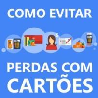 Como evitar as perdas com recebimentos de cartões